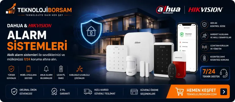 Dahua ve Hikvision alarm sistemleri
